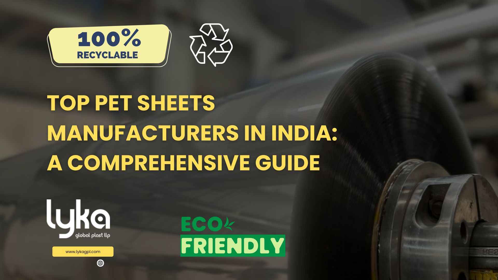 Top PET Sheets Manufacturers in India: A Comprehensive Guide