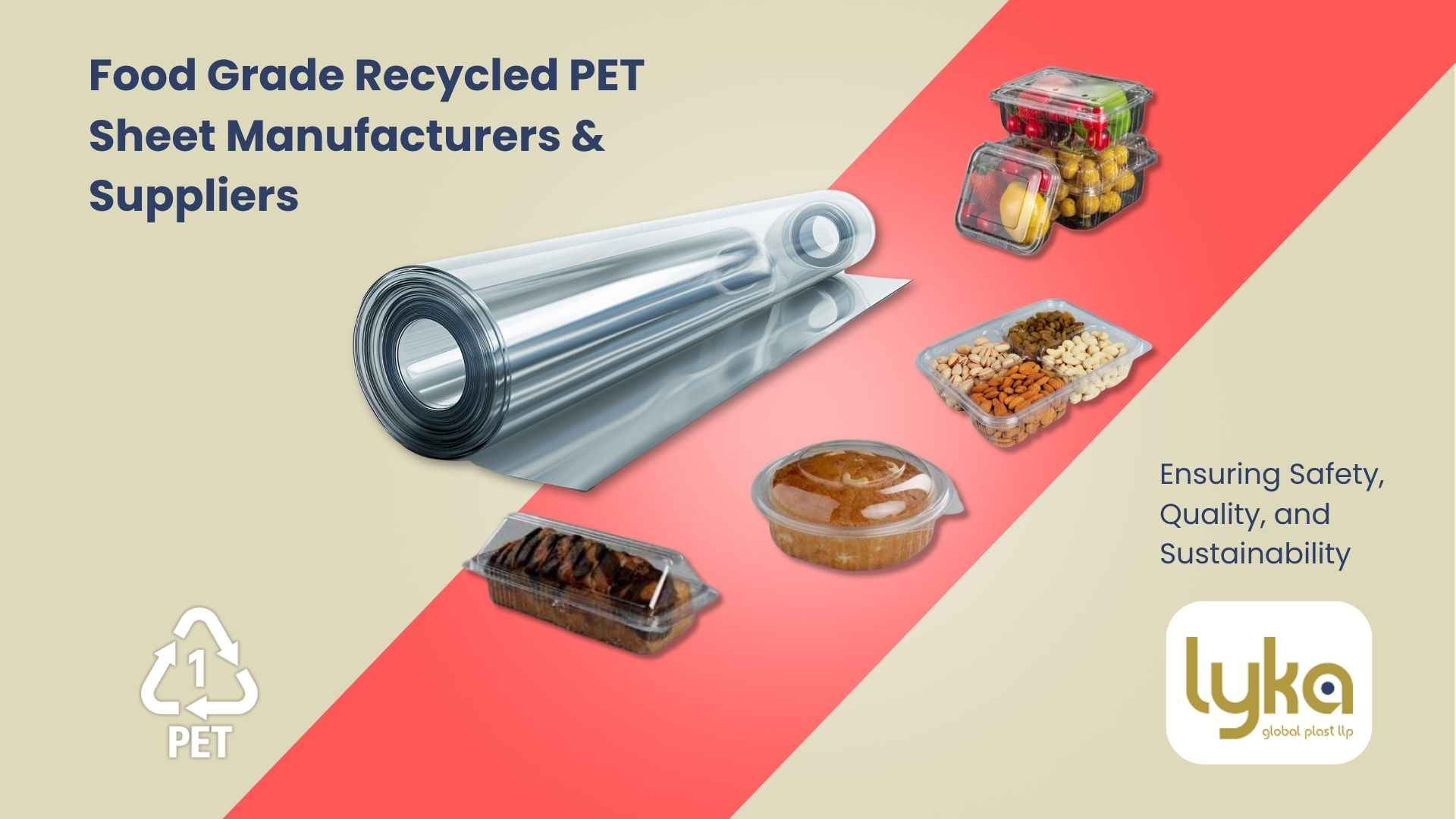 Lyka’s PET Sheets in Food Packaging: Ensuring Safety, Quality, and Sustainability