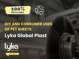 DIY and Consumer Uses of PET Sheets